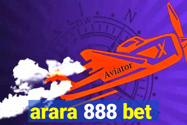 arara 888 bet